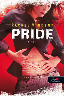 Rachel Vincent: Pride - Falka