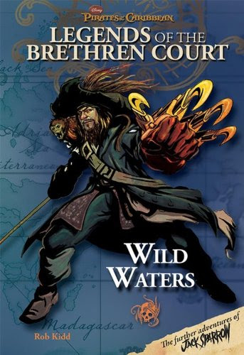 Pirates of the Caribbean - Legends of the Brethren Court #4: Wild Waters (Pirates of the Caribbean: Jack Sparrow), by Disney Book Group