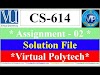 CS614 Assignment 2 Solution Fall2021