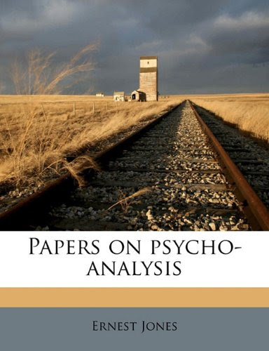 Papers on psycho-analysis, by Ernest Jones