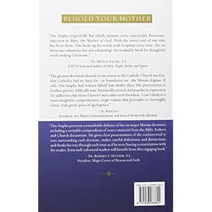 Behold Your Mother - A Biblical and Historical Defense of the Marian Doctrines