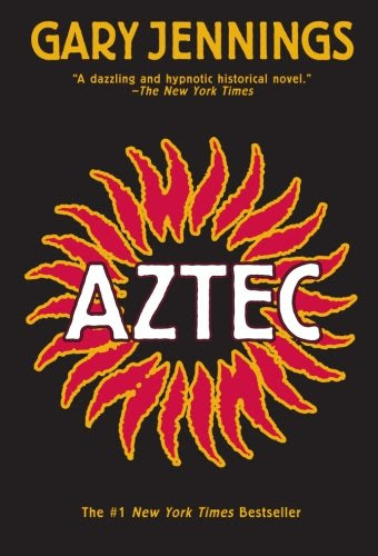 Aztec, by Gary Jennings
