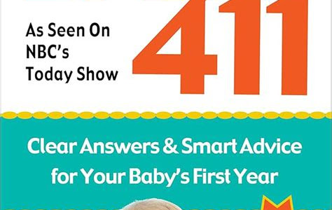 Download EPUB Baby 411: Clear Answers & Smart Advice for Your Baby's First Year Free Download PDF