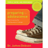 738274: Preparing for Adolescence Family Guide: How to Survive the Coming Years of Change