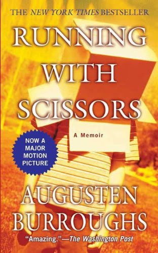 Running with Scissors: A Memoir