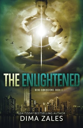 The Enlightened (Mind Dimensions Book 3) (Volume 3), by Dima Zales, Anna Zaires The Enlightened (Mind Dimensions Book 3) (Volume 3), by Dima Zales, Anna Zaires