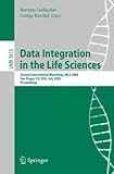 31BPpAgEM6L. SL160  Data Integration in the Life Sciences: Second International Workshop, DILS 2005, San Diego, CA, USA, July 20 22, 2005, Proceedings (Lecture Notes in Computer Science / Lecture Notes in Bioinformatics)
