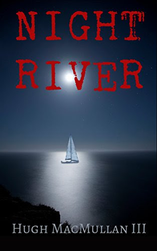 NIGHT RIVER, by Hugh MacMullan