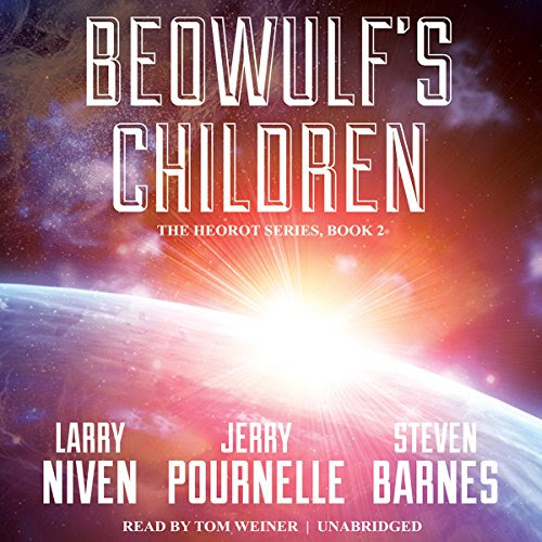 Beowulf's Children, by Larry Niven, Jerry Pournelle, Steven Barnes