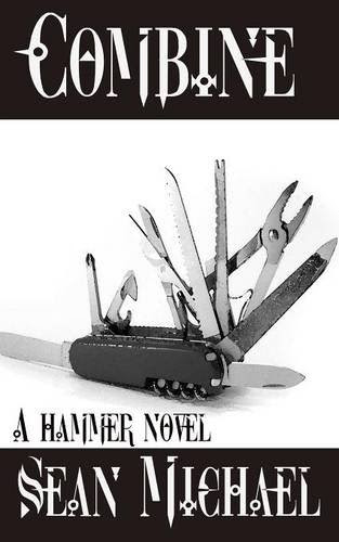 Combine, a Hammer novel, by Sean Michael