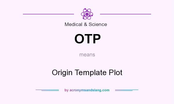 OTP - Origin Template Plot in Medical & Science by ...
