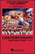 Ain't No Mountain High Enough - Score & Parts - Marching BandFrom Hal Leonard