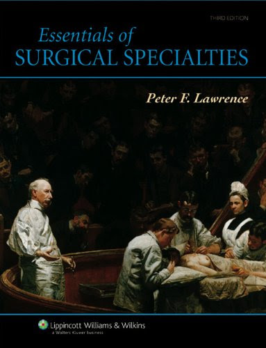 Essentials of Surgical Specialties (Essentials of Surgical Specialties (Lawrence))
