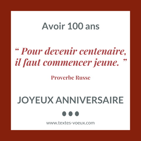 Bon Anniversaire 100 Ans Modele De Message Et Voeux Cent Ans