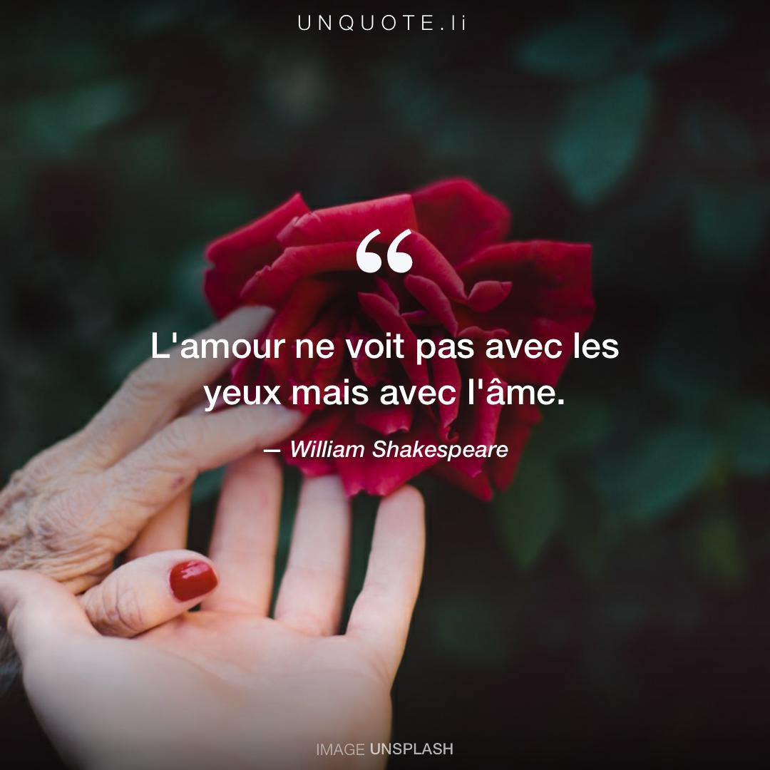 L Amour Ne Voit Pas Citation De William Shakespeare Unquote