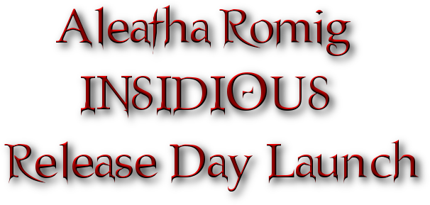 Aleatha Romig INSIDIOUS Release Day Launch