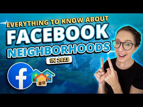 Facebook Neighborhoods: What is it & How Does it Work For Businesses