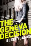 The Geneva Decision by Seeley James