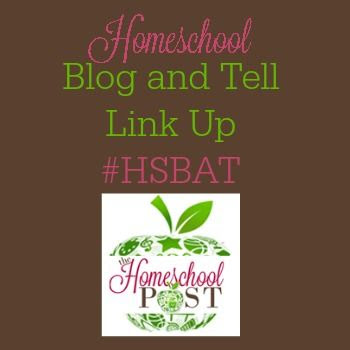 #Homeschool Blog and Tell #hsbat