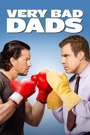 Very Bad Dads 2015 Streaming vf hd