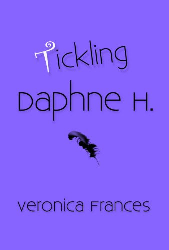 Tickling Daphne H., by Veronica Frances