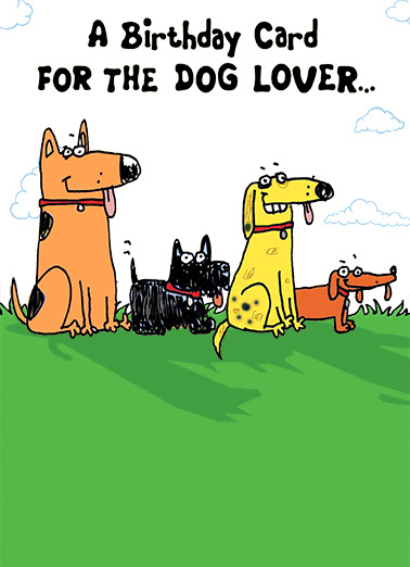 Funny Birthday Card - "Dog Lover" from CardFool.com
