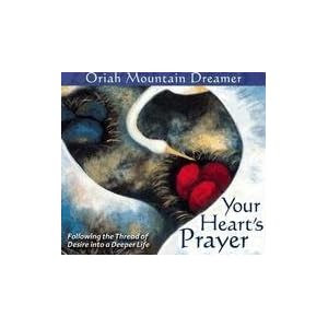 Your Heart's Prayer: Following the Thread of Desire into a Deeper Life