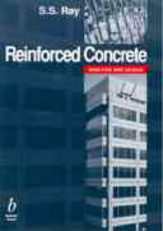Reinforced Concrete: Analysis and Design, by S. S. Ray
