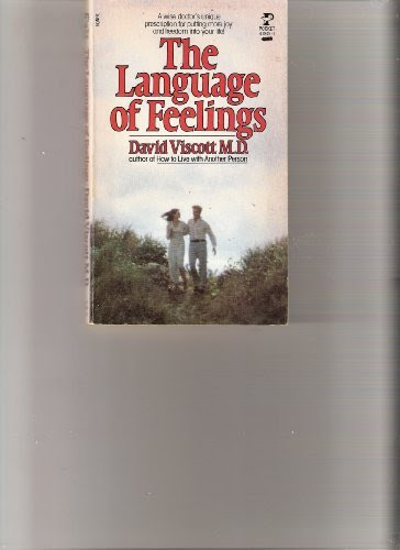 The Language of Feelings, by David Viscott