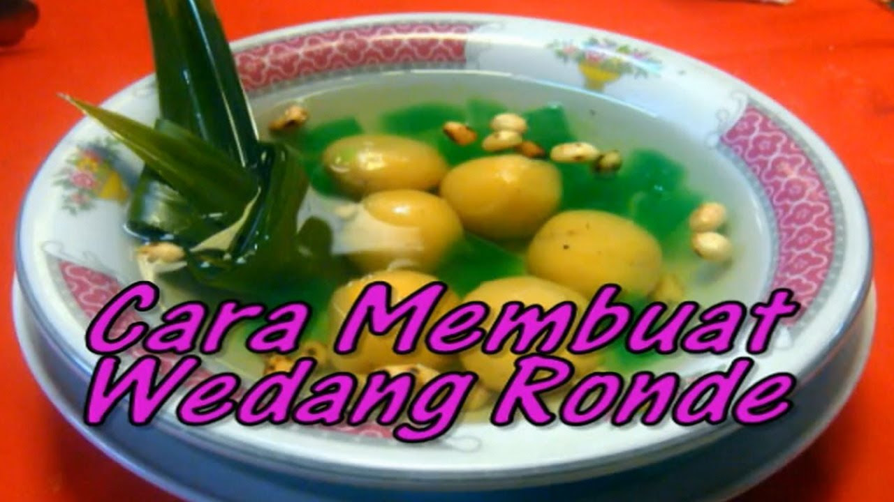 Resep dan Cara Membuat Wedang Ronde Hangat Nikmat - YouTube