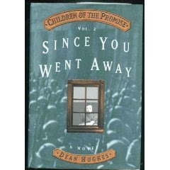 Since You Went Away (Children of the Promise, Vol. 2.)