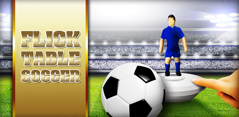 テーブルサッカーゲームアプリ Flick Table Soccer