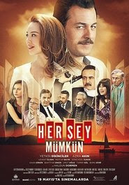Her Sey Mumkun 2017 Streaming VOSTFR HD