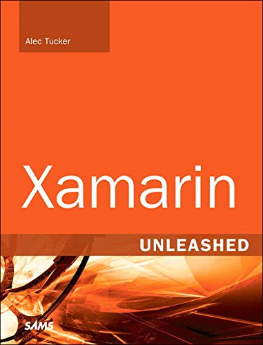 Xamarin Unleashed, by Alec Tucker