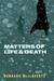 Matters of Life and Death: Stories