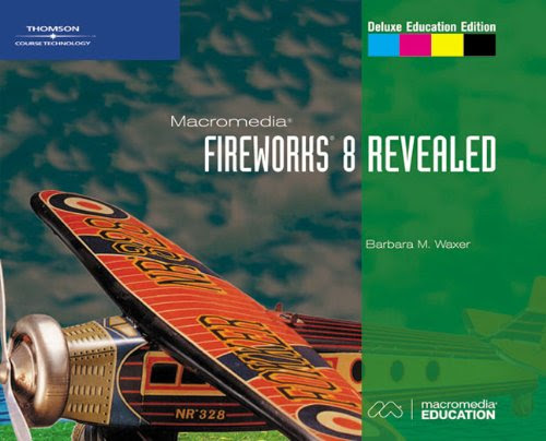 Macromedia Fireworks 8 Revealed, Deluxe Education Edition (Revealed Series), by Barbara M. Waxer