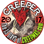 I'm a CREEP for The 13 Days of CREEPMAS