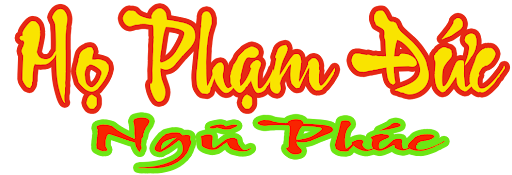 Họ Phạm Đức Ngũ Phúc Kiến Thụy