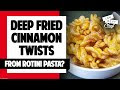 DEEP FRIED CINNAMON TWISTS...FROM ROTINI PASTA?