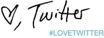 <3, Twitter #LOVETWITTER <3, Twitter #LOVETWITTER