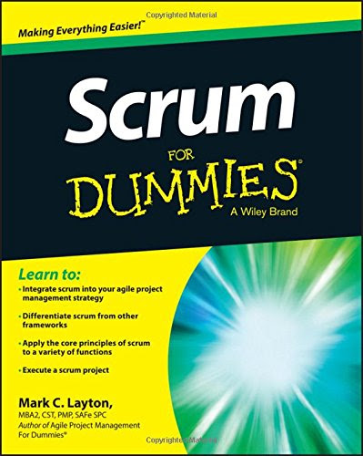 Scrum For Dummies, by Mark C. Layton