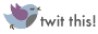 TwitThis
