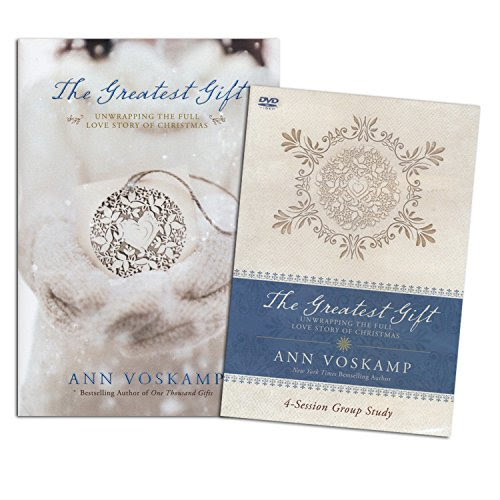 Ann Voskamp - The Greatest Gift Set - The Greatest Gift: An Advent Devotional (Book & DVD), by Ann Voskamp