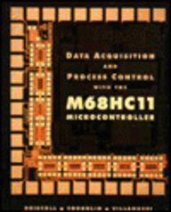 Data Acquisition and Process Control with the MC68HC11 Micro Controller