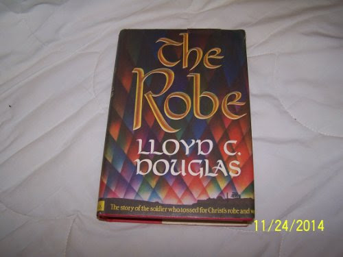 The Robe, Book Club Edition, by Lloyd C. Douglas