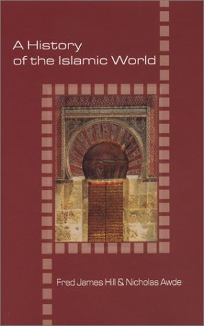 A History of the Islamic World [ILLUSTRATED]