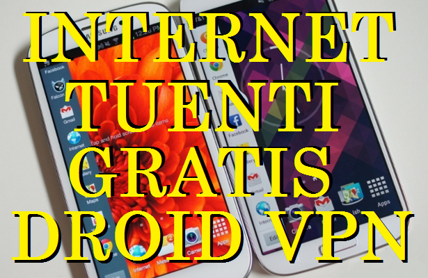 Internet Droid vpn gratis Tuenti Argentina 2018