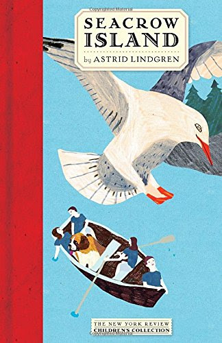 Seacrow Island (The New York Review Books Children's Collection)By Astrid Lindgren