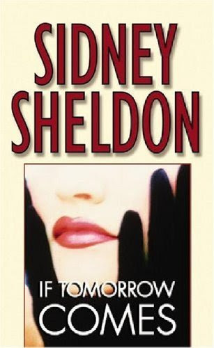 If Tomorrow Comes, by Sidney Sheldon