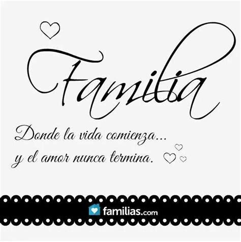 familia donde la vida comienza  el amor nunca termina